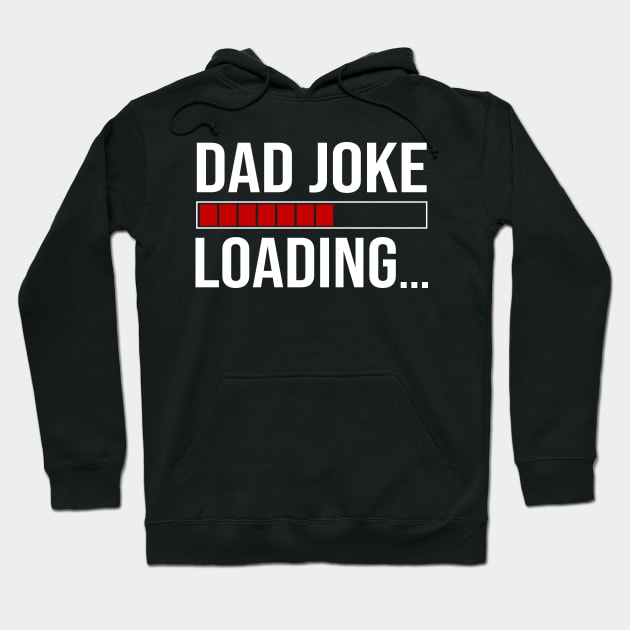 Dad Joke Loading Hoodie by DragonTees